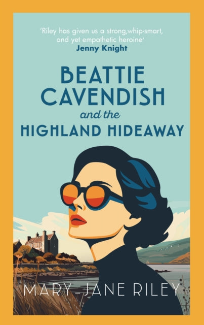 9780749032340, Beattie Cavendish and the Highland Hideaway : The compelling mystery series set at the dawn of the Cold War