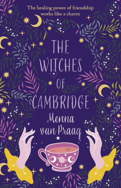 9780749032432-The Witches of Cambridge : The charming novel of life-changing magic and friendship