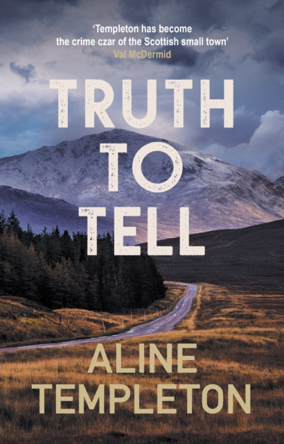 9780749033439, Truth to Tell : The enthralling Scottish crime thriller