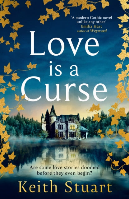 9780751572971-Love is a Curse : A spellbinding, gothic love story for 2025, from the Richard and Judy bestselling author of A Boy Made of Blocks