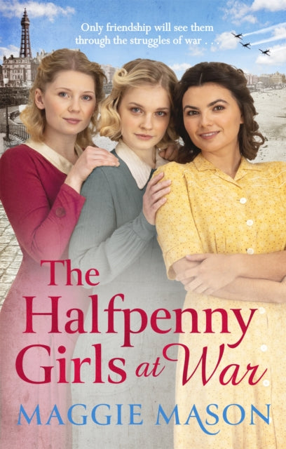 9780751580761-The Halfpenny Girls at War : the BRAND NEW heart-warming and nostalgic family saga