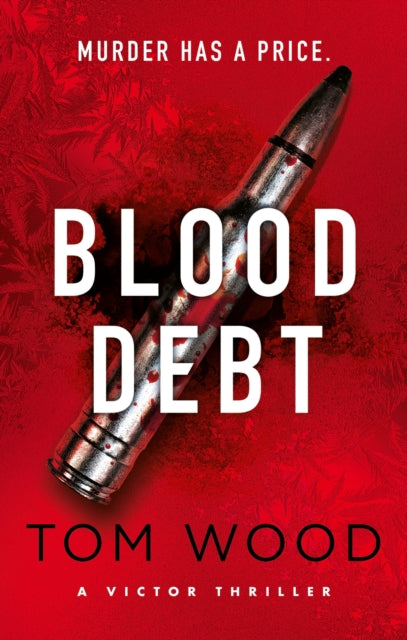 9780751584899-Blood Debt : The non-stop danger-filled new Victor thriller