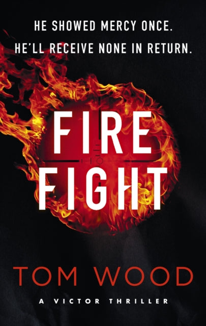 9780751584936, Firefight : One hitman in the battle of his life