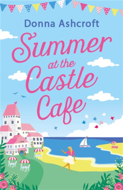 9780751585391-Summer at the Castle Cafe : An utterly perfect feel good romantic comedy