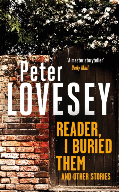 9780751585902-Reader, I Buried Them and Other Stories