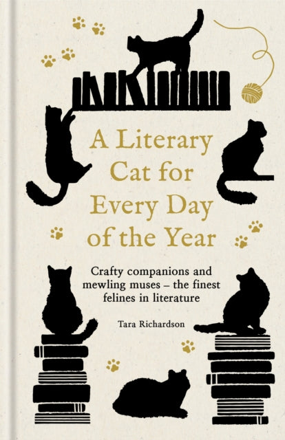 9780753735664, A Literary Cat for Every Day of the Year : Crafty companions and mewling muses - the finest felines in literature