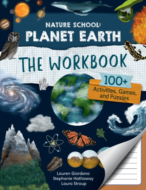 9780760391990-Nature School: Planet Earth: The Workbook : 100+ Activities, Games, and Puzzles Volume 4