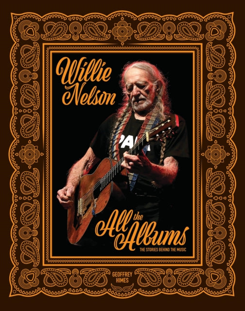 9780760395844, Willie Nelson : All the Albums