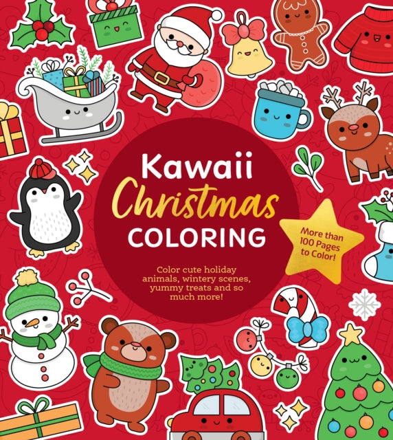 9780785844662-Kawaii Christmas Coloring : Color Cute Holiday Animals, Wintery Scenes, Yummy Treats and So Much More! More than 100 Pages to Color!