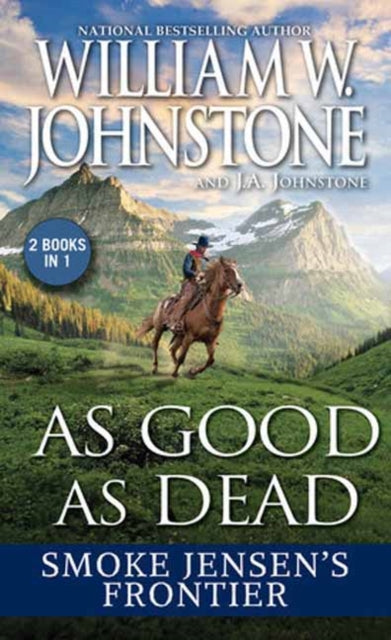 9780786051090, As Good as Dead : Smoke Jensen's Frontier