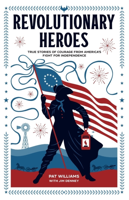 9780800743055-Revolutionary Heroes - True Stories of Courage from America`s Fight for Independence