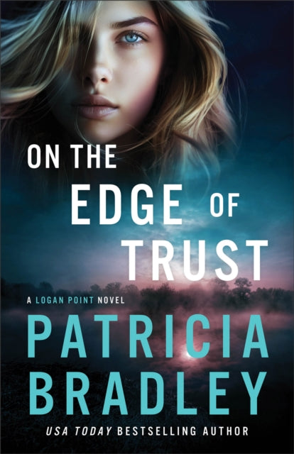 9780800747008, On the Edge of Trust : A Logan Point Novel