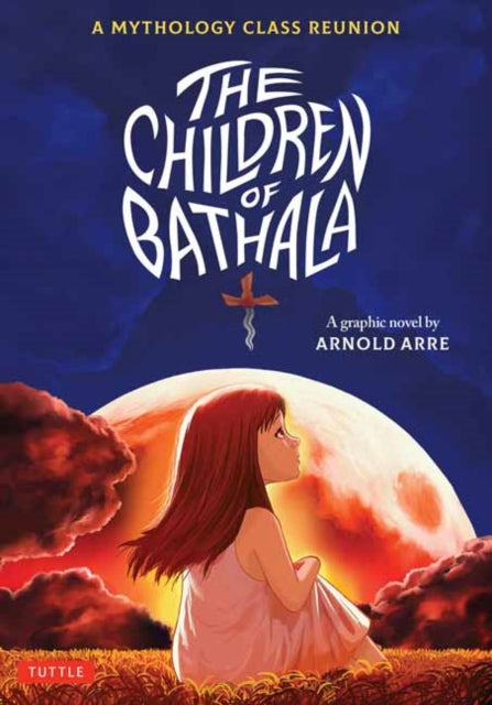 9780804859714, The Children Of Bathala : A Mythology Class Reunion