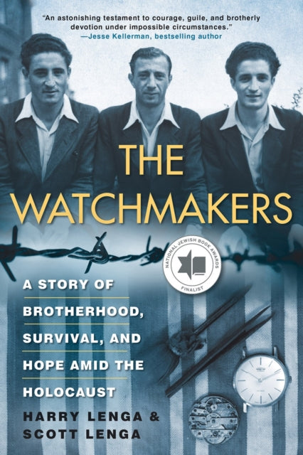 9780806541921, The Watchmakers : A Story of Brotherhood, Survival, and Hope Amid the Holocaus