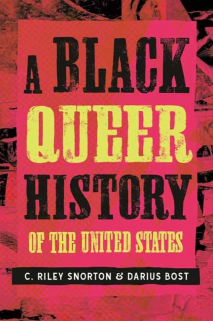 9780807008553, A Black Queer History of the United States