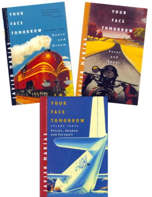 9780811219297, Your Face Tomorrow : Fever and Spear/Dance and Dream/Poison, Shadow, and Farewell