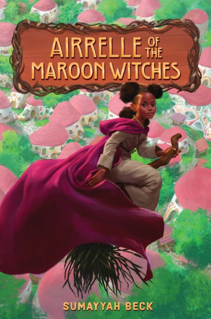 9780823460472, Airrelle of the Maroon Witches