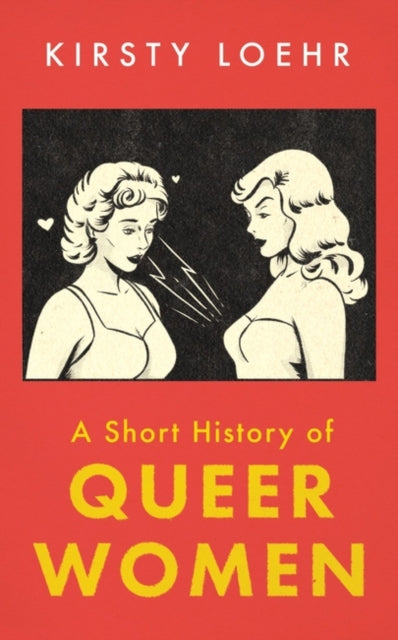 9780861542840-A Short History of Queer Women