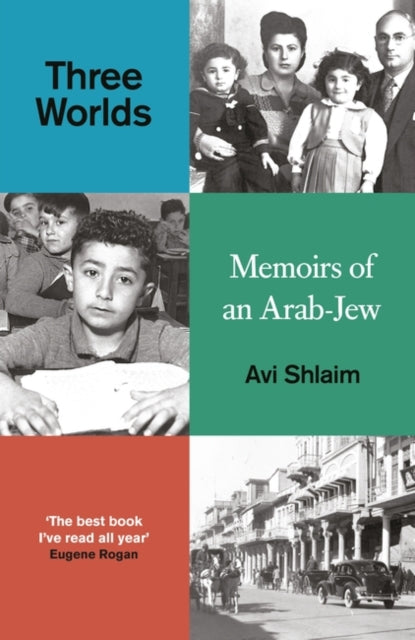 9780861548101-Three Worlds : Memoirs of an Arab-Jew - WINNER OF THE PEN HESSELL-TILTMAN PRIZE
