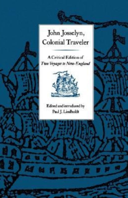 9780874515435, John Josselyn, Colonial Traveler