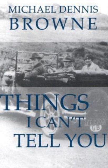 9780887484292, Things I Can't Tell You