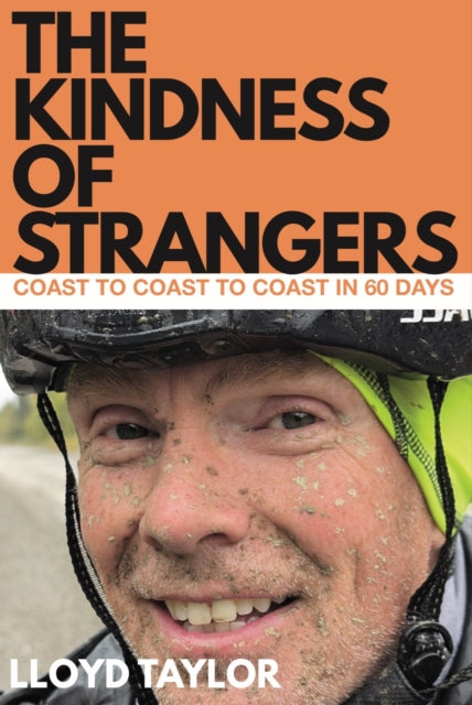 9780888903648, The Kindness of Strangers : Coast to Coast to Coast in Sixty Days