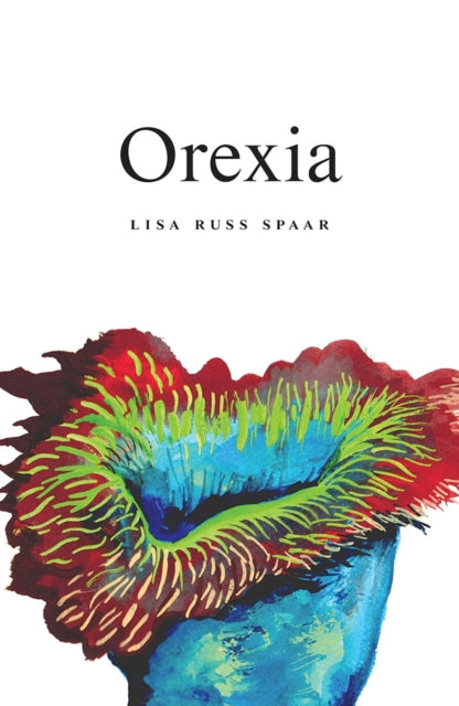 9780892554904, Orexia : Poems