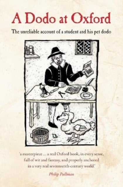 9780953443888-A Dodo at Oxford : The unreliable account of a student and his pet dodo