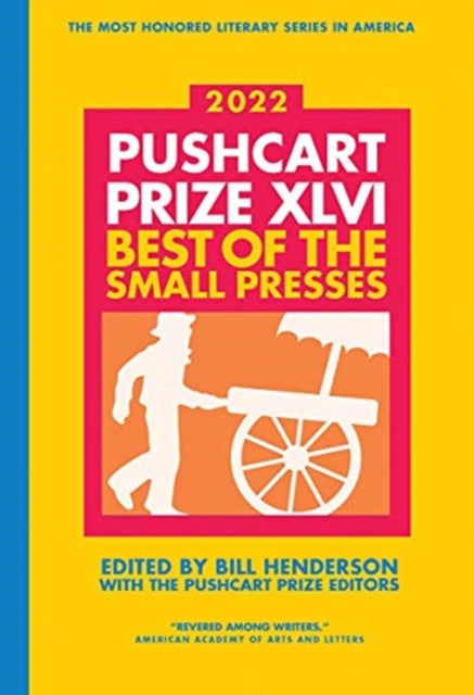 9780960097753, The Pushcart Prize XLVI : Best of the Small Presses 2022 Edition