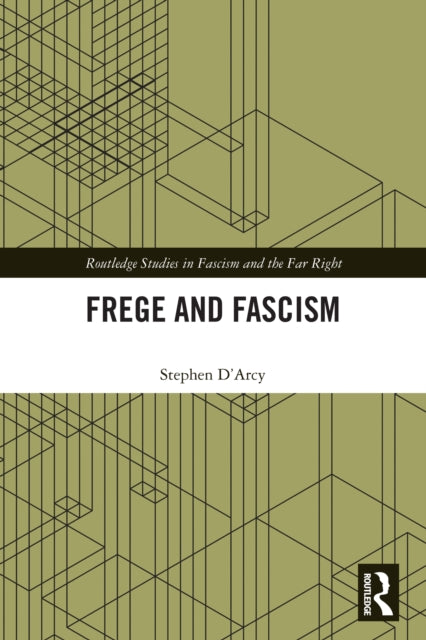 9781032119748, Frege and Fascism