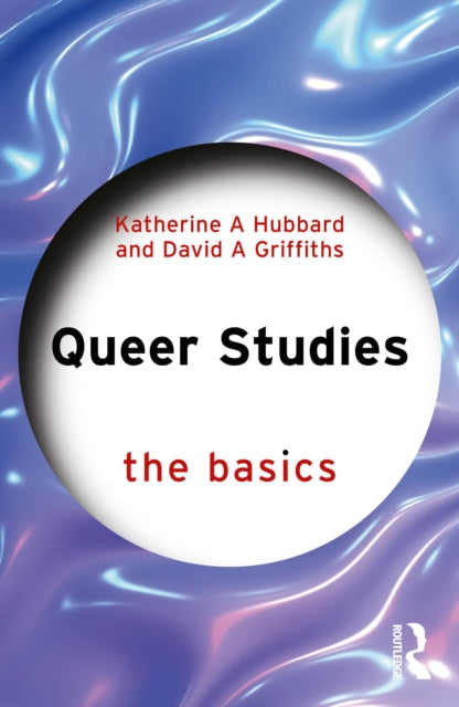 9781032685557, Queer Studies: The Basics