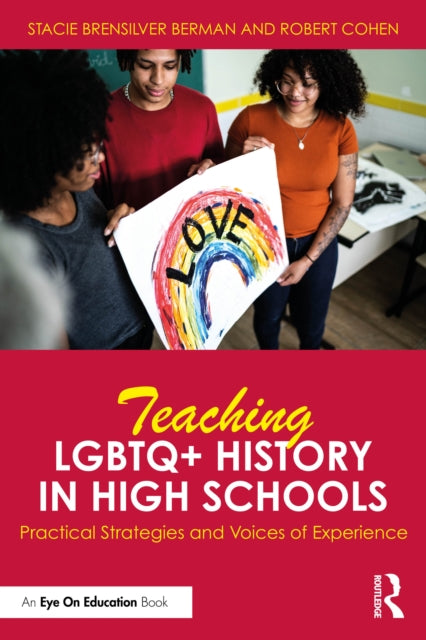 9781032689647, Teaching LGBTQ+ History in High Schools : Practical Strategies and Voices of Experience