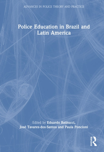 9781032769820, Police Education in Brazil and Latin America