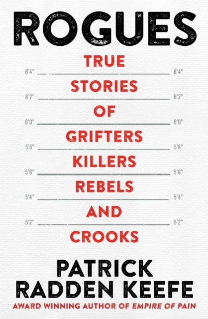 9781035001767-Rogues : True Stories of Grifters, Killers, Rebels and Crooks