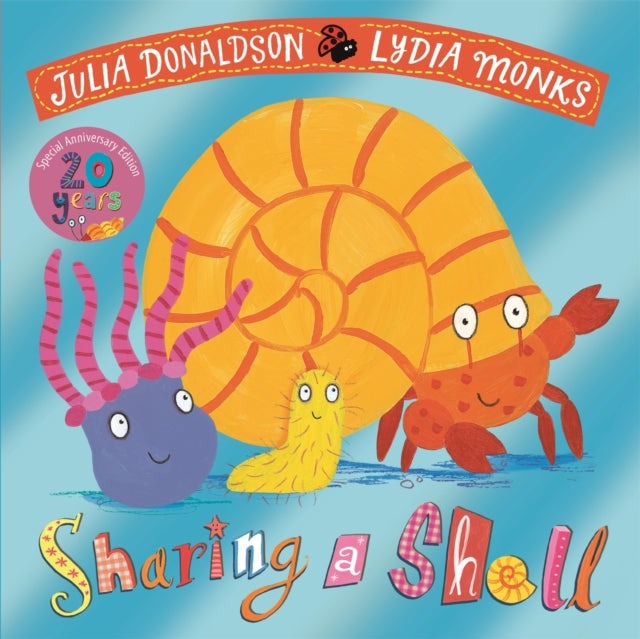 9781035018796-Sharing a Shell 20th Anniversary Edition : with a shiny foil cover and bonus material from the creators!