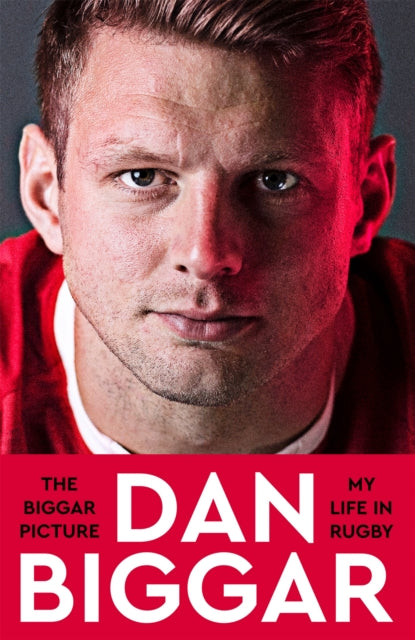 9781035028054-The Biggar Picture : My Life in Rugby