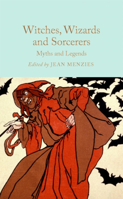 9781035031634-Witches, Wizards and Sorcerers: Myths and Legends