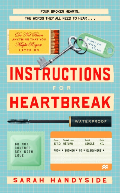 9781035032754-Instructions for Heartbreak : A gorgeous, razor-sharp novel about female friendship and healing a broken heart