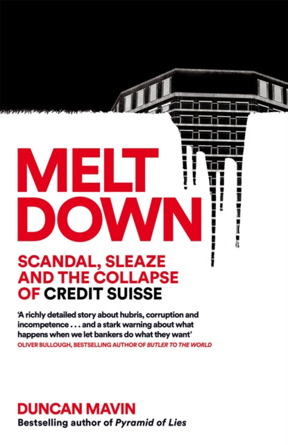 9781035037469-Meltdown : Scandal, Sleaze and the Collapse of Credit Suisse