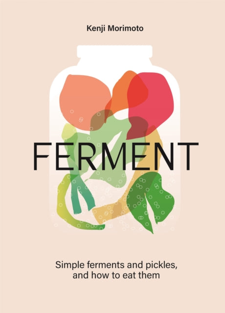 9781035053742, FERMENT : A Cookbook. Simple ferments and pickles, and how to eat them