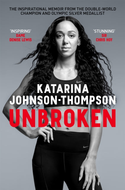 9781035055197, Unbroken : The inspirational memoir from the double-world champion and Olympic silver medallist