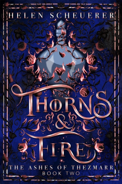 9781035067312, Thorns & Fire : The unmissable spicy sequel to the Sunday Times bestselling Iron & Embers