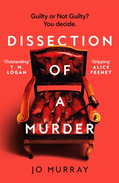 9781035072682, Dissection of a Murder : (Special Limited Edition): The Unmissable And Explosive Courtroom Thriller For Fans Of Blood Orange, Apple Tree Yard And The Silent Patient