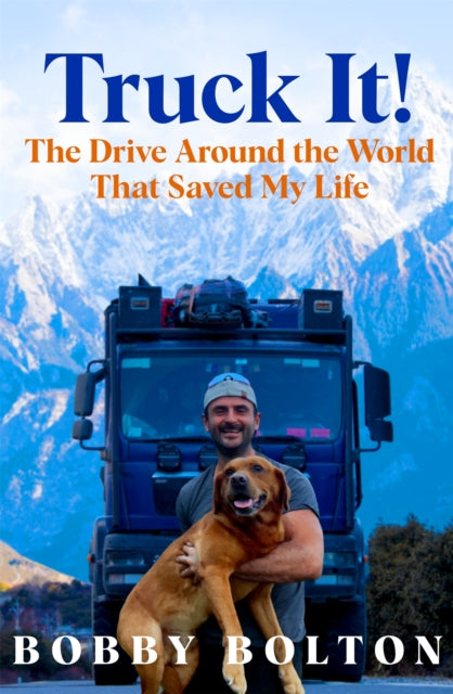 9781035074471, Truck It! : The Drive Around the World That Saved My Life