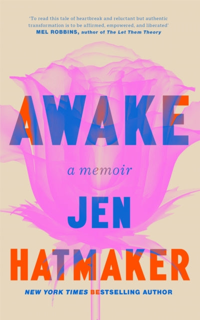 9781035081929, Awake : A brutally honest memoir from New York Times bestselling author, Jen Hatmaker
