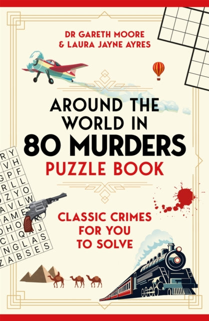 9781035097357, Around the World in 80 Murders Puzzle Book : Classic crimes for you to solve