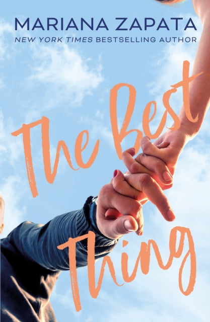 9781035402854-The Best Thing : From the author of the sensational TikTok hit, FROM LUKOV WITH LOVE, and the queen of the slow-burn romance!