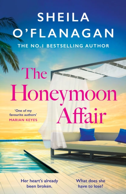 9781035402885-The Honeymoon Affair : Don't miss the gripping and romantic new contemporary novel from No. 1 bestselling author Sheila O'Flanagan!