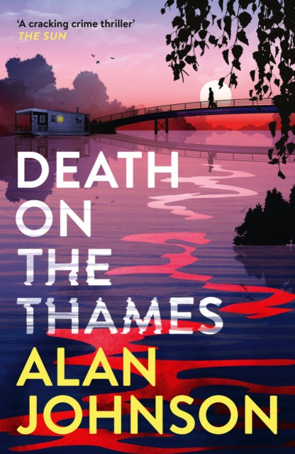 9781035403462-Death on the Thames : the unmissable new murder mystery from the award-winning writer and former MP