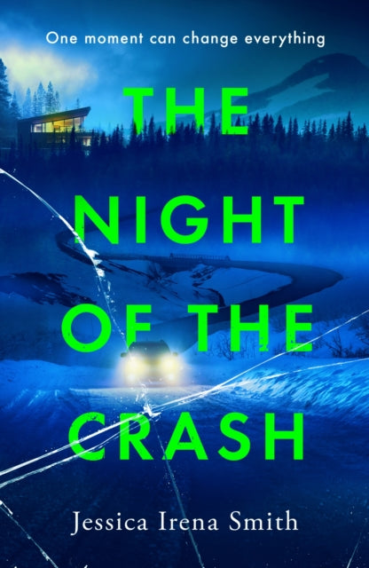 9781035405213-The Night of the Crash : The brand-new gripping thriller with an ending that will take your breath away